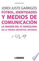 Libro Fútbol, identidades y medios de comunicación