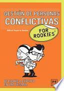 Libro Gestión de personas conflictivas For Rookies