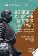 Libro Gobernadores coloniales de la provincia de Santa Marta