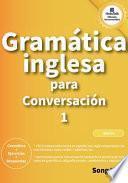 Libro Gramática inglesa para Conversación 1