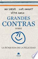 Libro Grandes contras sobre... ...la búsqueda de la felicidad