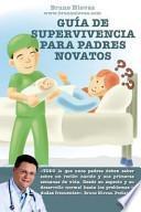 Libro Guía de Supervivencia para Padres Novatos