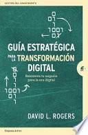 Libro Guia Estrategica Para La Transformacion Digital