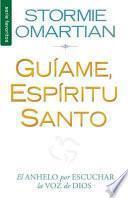 Libro Guiame, Espiritu Santo = Lead Me, Holy Spirit