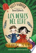 Libro Hadas, S. A. Agencia de detectives mágicos. Los deseos del elfo