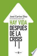 Libro Hay vida después de la crisis