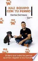 Libro Haz equipo con tu perro