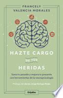 Libro Hazte cargo de tus heridas