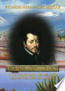 Libro Hernán Cortés y la conquista de México