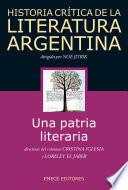 Libro Hist. Crit. Lit. Arg. T.1- Una patria literaria