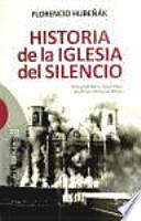 Libro Historia de la Iglesia del silencio