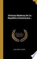 Libro Historia Moderna de la República Dominicana...