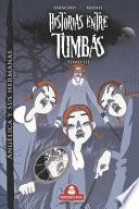 Libro HISTORIAS ENTRE TUMBAS tomo III: Angélica y sus hermanas