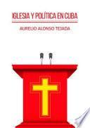 Libro Iglesia y política en Cuba