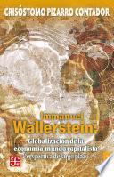 Libro Immanuel Wallerstein: Globalización de la economía-mundo capitalista