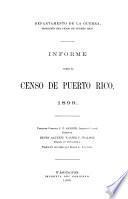 Informe sobre el censo de Puerto Rico, 1899