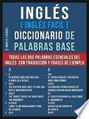 Libro Inglés (Inglés Facil) Diccionario de Palabras Base