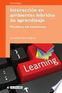 Libro Interacción en ambientes híbridos de aprendizaje