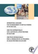 Libro INTERNATIONAL GUIDELINES FOR THE MANAGEMENT OF DEEP-SEA FISHERIES IN THE HIGH SEAS