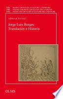 Libro Jorge Luis Borges: Translación e Historia