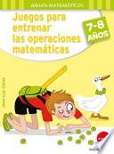 Libro Juegos Para Entrenar Las Operaciones Matematicas