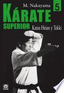 Libro KÁRATE SUPERIOR 5. KATAS HEIAN Y TEKKI