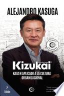 Libro Kizukai, Kaizen aplicado a la cultura organizacional