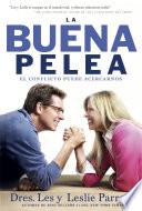 Libro La Buena Pelea