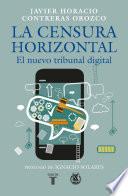 Libro La censura horizontal