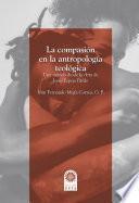 Libro La compasión en la antropología teológica.