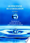 Libro La Conciencia de la desilusión