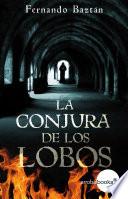 Libro La conjura de los lobos