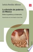 Libro La división de poderes en México