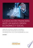 Libro La educación financiera ante un nuevo orden económico y social