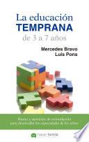 Libro La educación temprana de 3 a 7 años