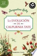 Libro La Evolucion de Calpurnia Tate. Edicion 10o Aniversario