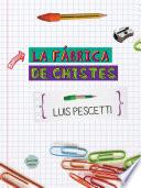 Libro La fábrica de chistes