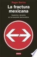 Libro La fractura mexicana
