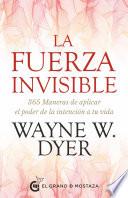 Libro La fuerza invisible