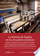 Libro La Historia de España en los recuerdos escolares