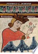 Libro La Identidad de Jardín Florido – Revisionismo histórico