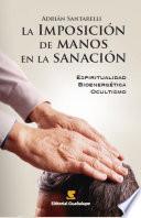 Libro La imposición de manos en la sanación