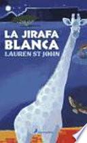 Libro La jirafa blanca