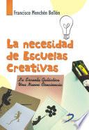 Libro La necesidad de escuelas creativas