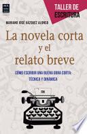 Libro La Novela Corta y el Relato Breve