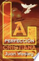 La Perfeccion Cristiana