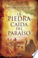 Libro La piedra caída del paraíso