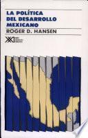 Libro La política del desarrollo mexicano