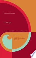 Libro La Raquel. Estudio y Edición de Antonio Sánchez Jiménez y Adrián J. Sáez