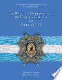 Libro La Real y Distinguida Orden Española de Carlos III